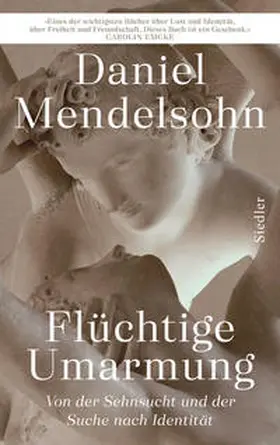Mendelsohn |  Flüchtige Umarmung | Buch |  Sack Fachmedien