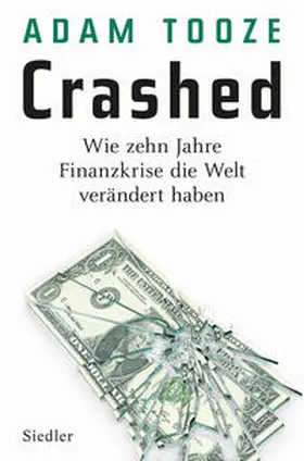 Tooze |  Crashed | Buch |  Sack Fachmedien