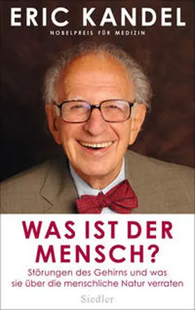 Kandel |  Was ist der Mensch? | Buch |  Sack Fachmedien
