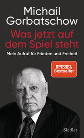 Gorbatschow / Gorbacev |  Was jetzt auf dem Spiel steht | Buch |  Sack Fachmedien