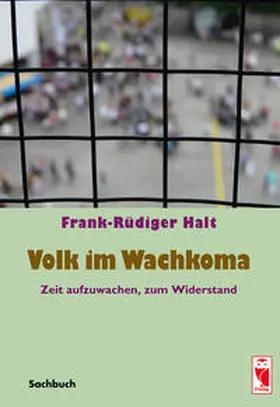 Halt |  Volk im Wachkoma | Buch |  Sack Fachmedien