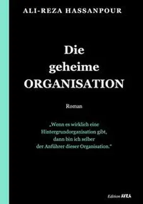 Hassanpour |  Die geheime Organisation | Buch |  Sack Fachmedien