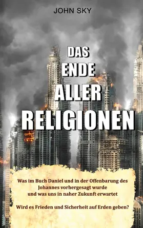 Sky |  Das Ende aller Religionen | eBook | Sack Fachmedien