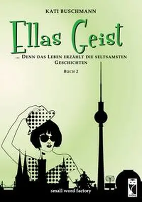 Buschmann |  Ellas Geist | Buch |  Sack Fachmedien