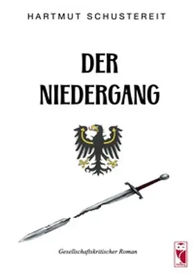 Schustereit |  Der Niedergang | eBook | Sack Fachmedien