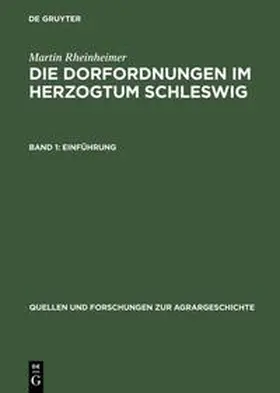 Rheinheimer |  Die Dorfordnungen im Herzogtum Schleswig | Buch |  Sack Fachmedien