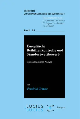 Gröteke | Europäische Beihilfenkontrolle und Standortwettbewerb | Buch | 978-3-8282-0401-0 | sack.de