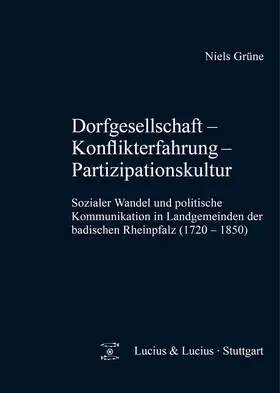 Grüne |  Dorfgesellschaft - Konflikterfahrung - Partizipationskultur | Buch |  Sack Fachmedien