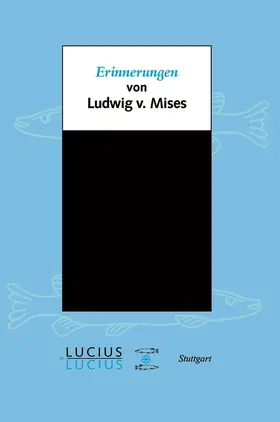 Mises |  Erinnerungen | Buch |  Sack Fachmedien