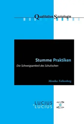 Falkenberg | Stumme Praktiken | Buch | 978-3-8282-0586-4 | www2.sack.de