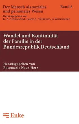 Nave-Herz | Wandel und Kontinuität der Familie in der Bundesrepublik Deutschland | Buch | 978-3-8282-4560-0 | sack.de