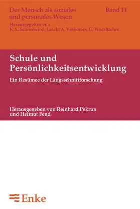 Fend / Pekrun |  Schule und Persönlichkeitsentwicklung | Buch |  Sack Fachmedien