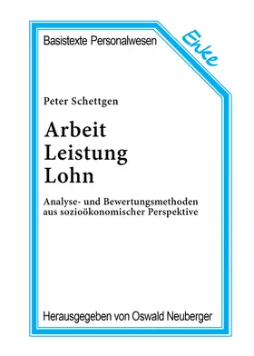 Schettgen |  Arbeit, Leistung, Lohn | Buch |  Sack Fachmedien