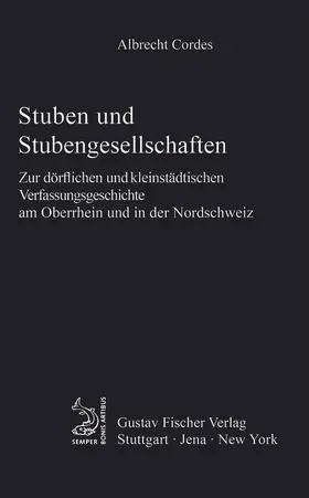 Cordes |  Stuben und Stubengesellschaften | Buch |  Sack Fachmedien