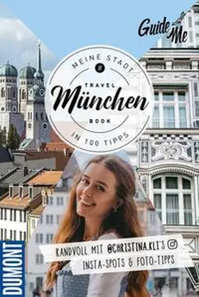 Kling / @christina.kli |  GuideMe Travel Book München - Reiseführer | Buch |  Sack Fachmedien