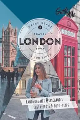 Julius / @itscaroo / Missel |  GuideMe Reiseführer London | Buch |  Sack Fachmedien