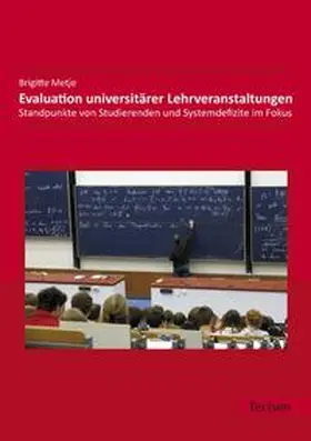 Metje |  Evaluation universitärer Lehrveranstaltungen | Buch |  Sack Fachmedien