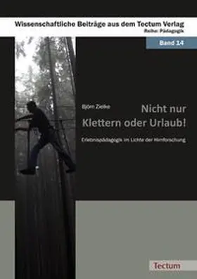 Zielke |  Nicht nur Klettern oder Urlaub! | Buch |  Sack Fachmedien
