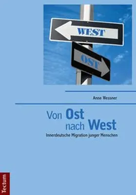 Wessner |  Von "Ost" nach "West" | Buch |  Sack Fachmedien