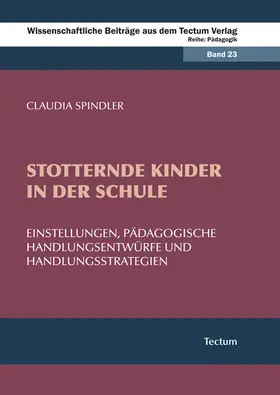 Spindler |  Stotternde Kinder in der Schule | Buch |  Sack Fachmedien