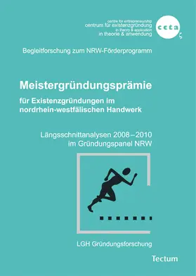 centrum für existenzgründung in theorie & anwendung, ceta e.V. / Schulte |  Begleitforschung zum NRW-Förderprogramm | Buch |  Sack Fachmedien