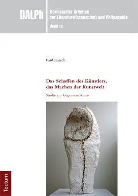 Hirsch |  Das Schaffen des Künstlers, das Machen der Kunstwelt | Buch |  Sack Fachmedien