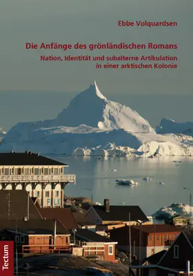 Volquardsen |  Die Anfänge des grönländischen Romans | Buch |  Sack Fachmedien