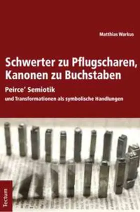 Warkus |  Schwerter zu Pflugscharen, Kanonen zu Buchstaben | Buch |  Sack Fachmedien