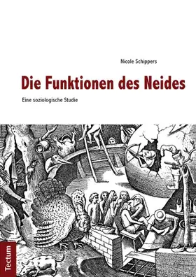 Schippers |  Die Funktionen des Neides - Eine soziologische Studie | Buch |  Sack Fachmedien