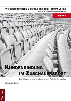 Berlin |  Kundenbindung im Zuschauersport | Buch |  Sack Fachmedien