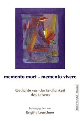 Leuschner |  memento mori - memento vivere | Buch |  Sack Fachmedien