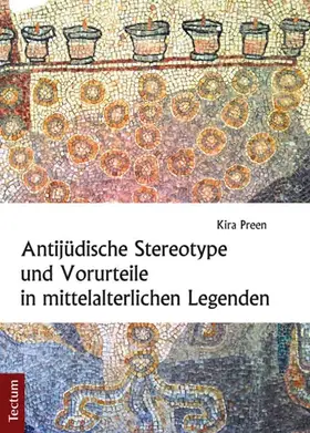 Preen |  Antijüdische Stereotype und Vorurteile in mittelalterlichen Legenden | Buch |  Sack Fachmedien