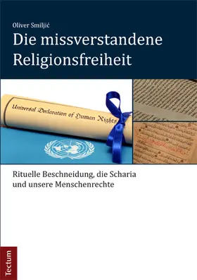 Smiljic / Smiljic | Die missverstandene Religionsfreiheit | Buch | 978-3-8288-3326-5 | sack.de
