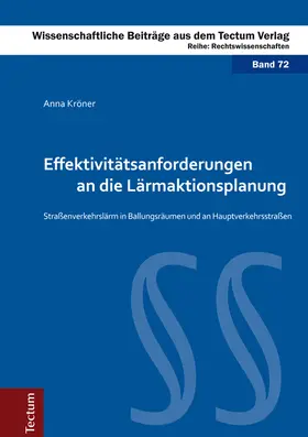 Kröner |  Effektivitätsanforderungen an die Lärmaktionsplanung | Buch |  Sack Fachmedien