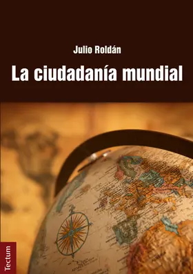 Roldán |  La ciudadanía mundial | Buch |  Sack Fachmedien