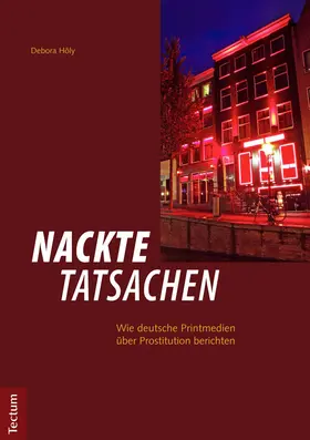 Höly |  Nackte Tatsachen | Buch |  Sack Fachmedien