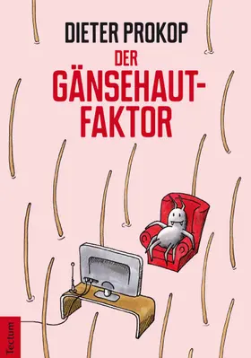 Prokop |  Der Gänsehaut-Faktor | Buch |  Sack Fachmedien