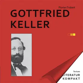 Trabert / Grimm |  Literatur Kompakt: Gottfried Keller | Buch |  Sack Fachmedien