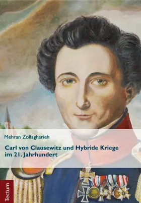 Zolfagharieh | Carl von Clausewitz und Hybride Kriege im 21. Jahrhundert | Buch | 978-3-8288-3503-0 | sack.de