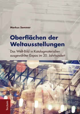 Sommer |  Oberflächen der Weltausstellungen | Buch |  Sack Fachmedien