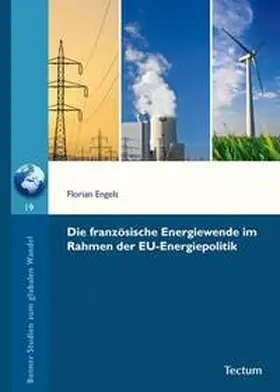 Engels |  Die französische Energiewende im Rahmen der EU-Energiepolitik | Buch |  Sack Fachmedien