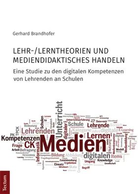 Brandhofer |  Lehr-/Lerntheorien und mediendidaktisches Handeln | Buch |  Sack Fachmedien
