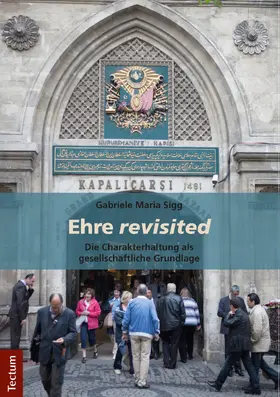 Sigg |  Ehre revisited | Buch |  Sack Fachmedien