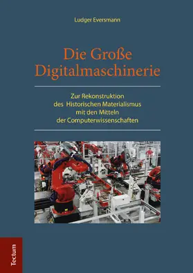 Eversmann |  Die Große Digitalmaschinerie | Buch |  Sack Fachmedien