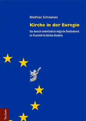 Schoenen |  Kirche in der Euregio | Buch |  Sack Fachmedien