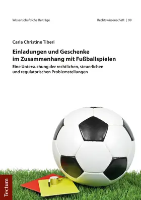 Tiberi | Einladungen und Geschenke im Zusammenhang mit Fußballspielen | Buch | 978-3-8288-4074-4 | sack.de