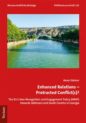 Steiner | Enhanced Relations - Protracted Conflict(s)? | Buch | 978-3-8288-4304-2 | sack.de
