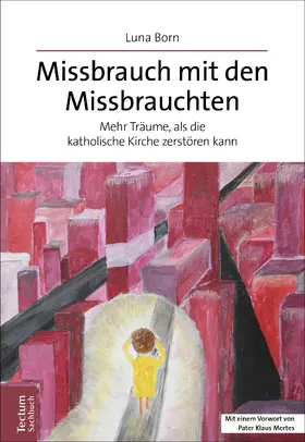 Born |  Missbrauch mit den Missbrauchten | Buch |  Sack Fachmedien