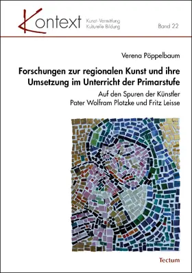 Pöppelbaum |  Forschungen zur regionalen Kunst und ihre Umsetzung im Unterricht der Primarstufe | Buch |  Sack Fachmedien