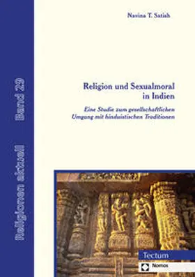 Satish | Religion und Sexualmoral in Indien | Buch | 978-3-8288-4540-4 | sack.de